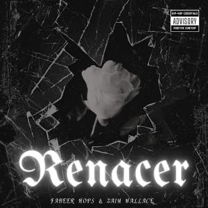 Zaim Wallace的專輯Renacer (feat. Fabeer Hops)