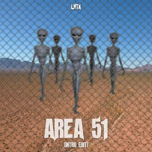 收听Lntx的Area 51(Intro Edit)歌词歌曲