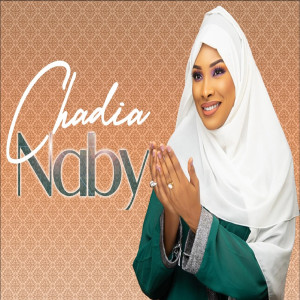 Chadia Naby (Explicit) dari Chadia
