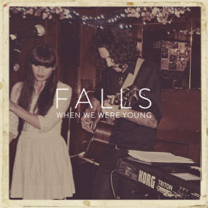 ดาวน์โหลดและฟังเพลง When We Were Young พร้อมเนื้อเพลงจาก Falls
