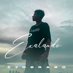 Listen to Exalando song with lyrics from CJOBRABO