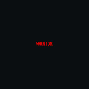 Sam James的專輯When I Die