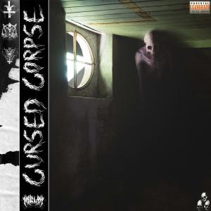DIE PLAYA的專輯CURSED CORPSE (Explicit)