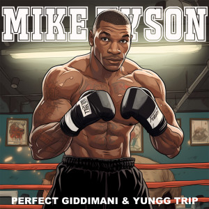 Yungg Trip的專輯Mike Tyson