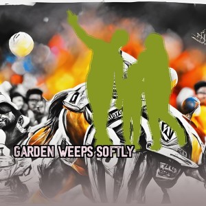 Album Garden Weeps Softly from 
