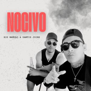 Big Mañolo的專輯NOCIVO (Explicit)