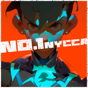 收听Nycca的No.1 (2023 Ver.)歌词歌曲