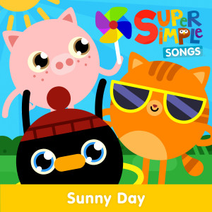 Super Simple Songs的專輯Sunny Day (Come and Play With Me)