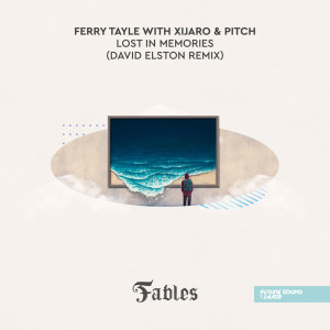 Album Lost In Memories (David Elston Remix) from Ferry Tayle