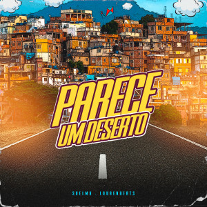 Listen to Parece um Deserto song with lyrics from SUELMK