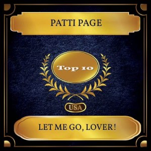 Patti Page的專輯Let Me Go, Lover!