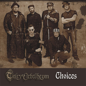 收聽Tales of Nebelheym的Choices歌詞歌曲