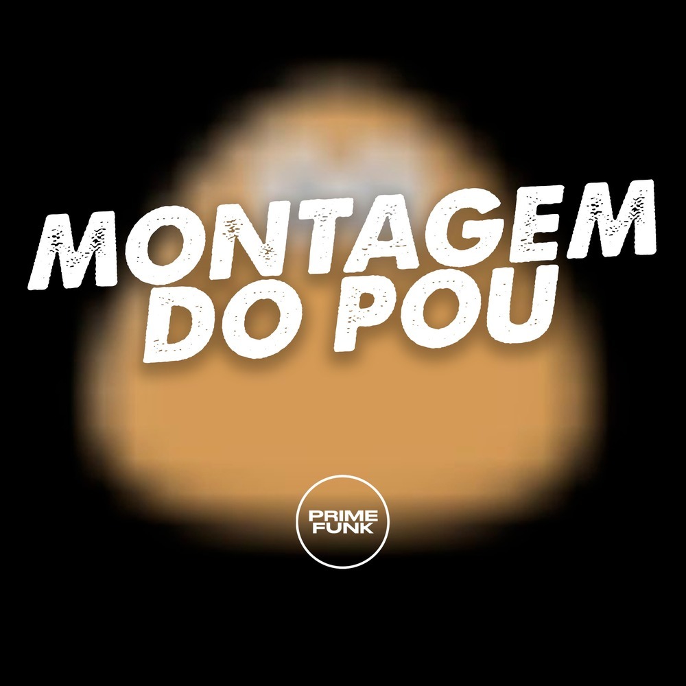 Montagem do Pou (Explicit)