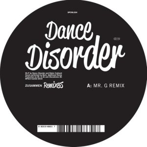 ดาวน์โหลดและฟังเพลง Zusammen (Mr G Remix) พร้อมเนื้อเพลงจาก Dance Disorder