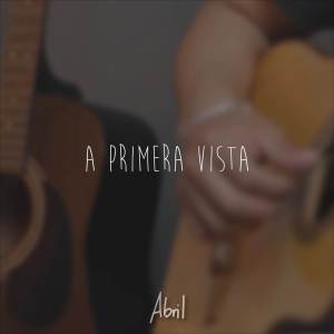 ABRIL的专辑A Primera Vista