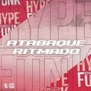 Listen to Atabaque Ritmado (Explicit) song with lyrics from mc rb da favelinha