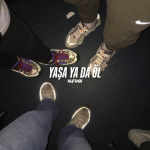 Album Yaşa ya da Öl from Nufrain