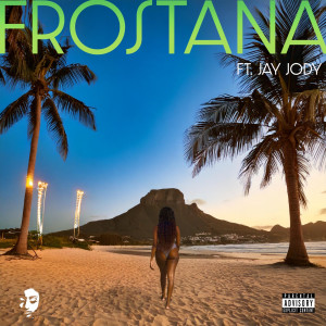 收聽XXC Legacy的Frostana (feat. Jay Jody) (Explicit)歌詞歌曲