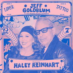 Jeff Goldblum & The Mildred Snitzer Orchestra的專輯Lover + Tattoo