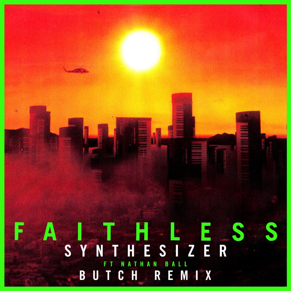 Synthesizer (feat. Nathan Ball) [Butch Remix] (Edit)