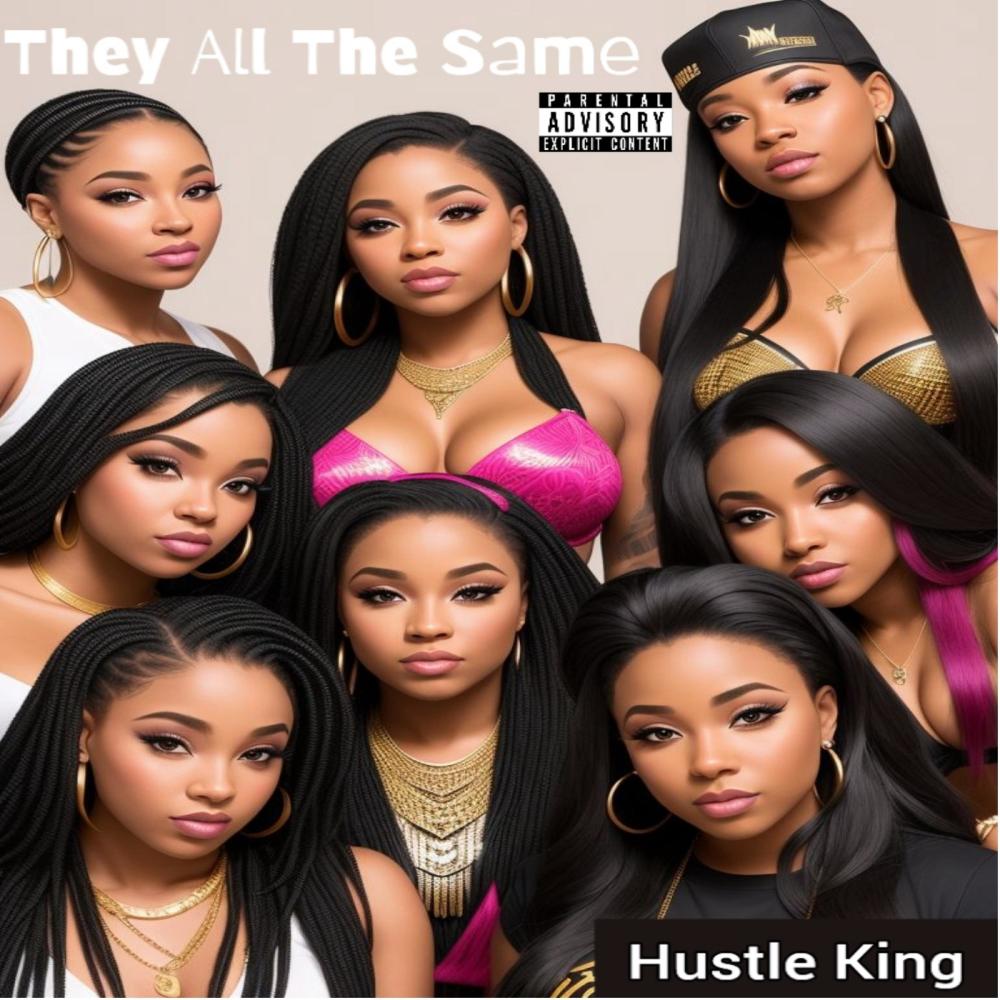 They All The Same (feat. Milly) (Explicit)