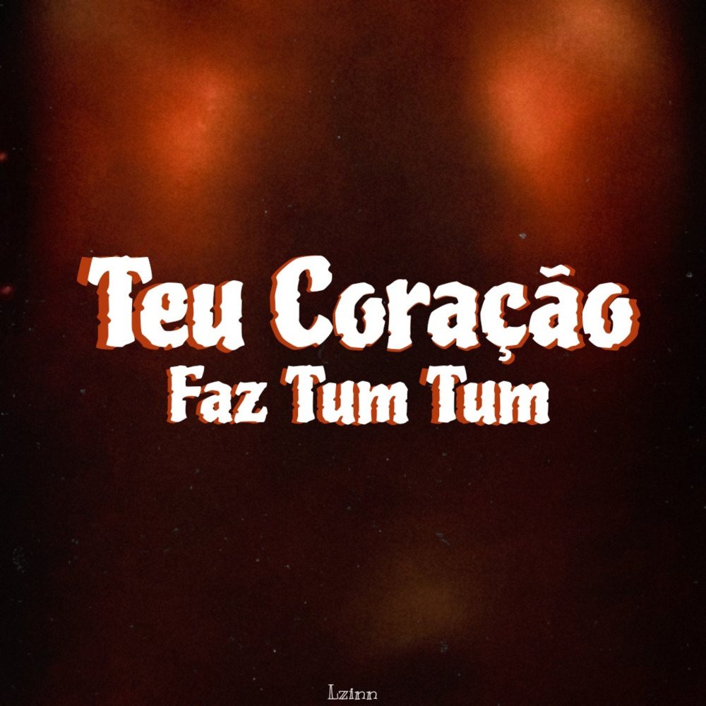 Teu Coração Faz Tum Tum (Remix|Explicit)
