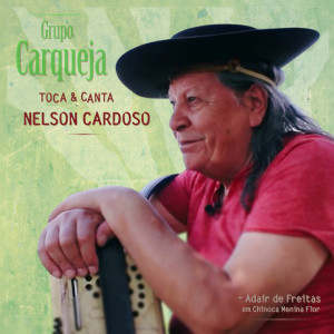 Grupo Carqueja的專輯Carqueja Toca & Canta Nelson Cardoso