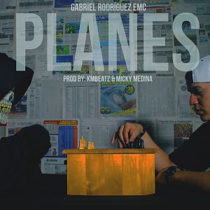 收聽GabrielRodriguezEMC的Planes歌詞歌曲