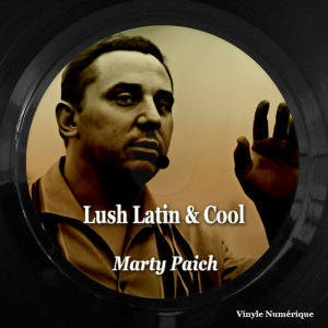 Album Lush Latin & Cool oleh Marty Paich