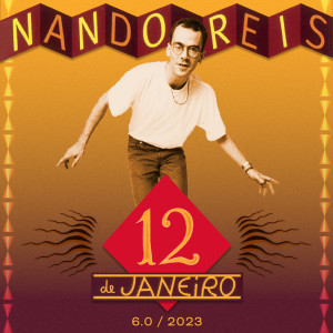 Nando Reis的專輯12 de Janeiro (6.0 / 2023)