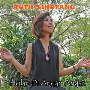 Album Holan Di Angan Angan oleh Ruth Sihotang