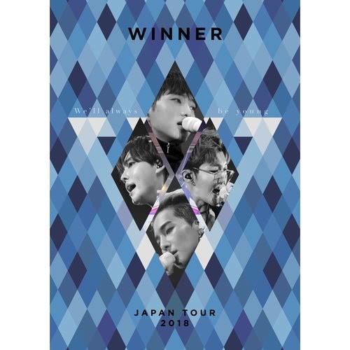 WINNER JAPAN TOUR 2018 ～We'll always be young～