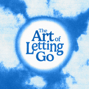 Garrett Nash的專輯The Art of Letting Go (Explicit)