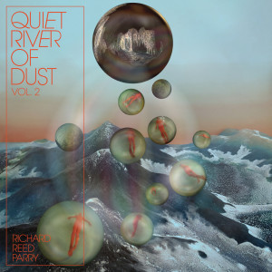 Richard Reed Parry的專輯Quiet River of Dust, Vol. 2: That Side of the River