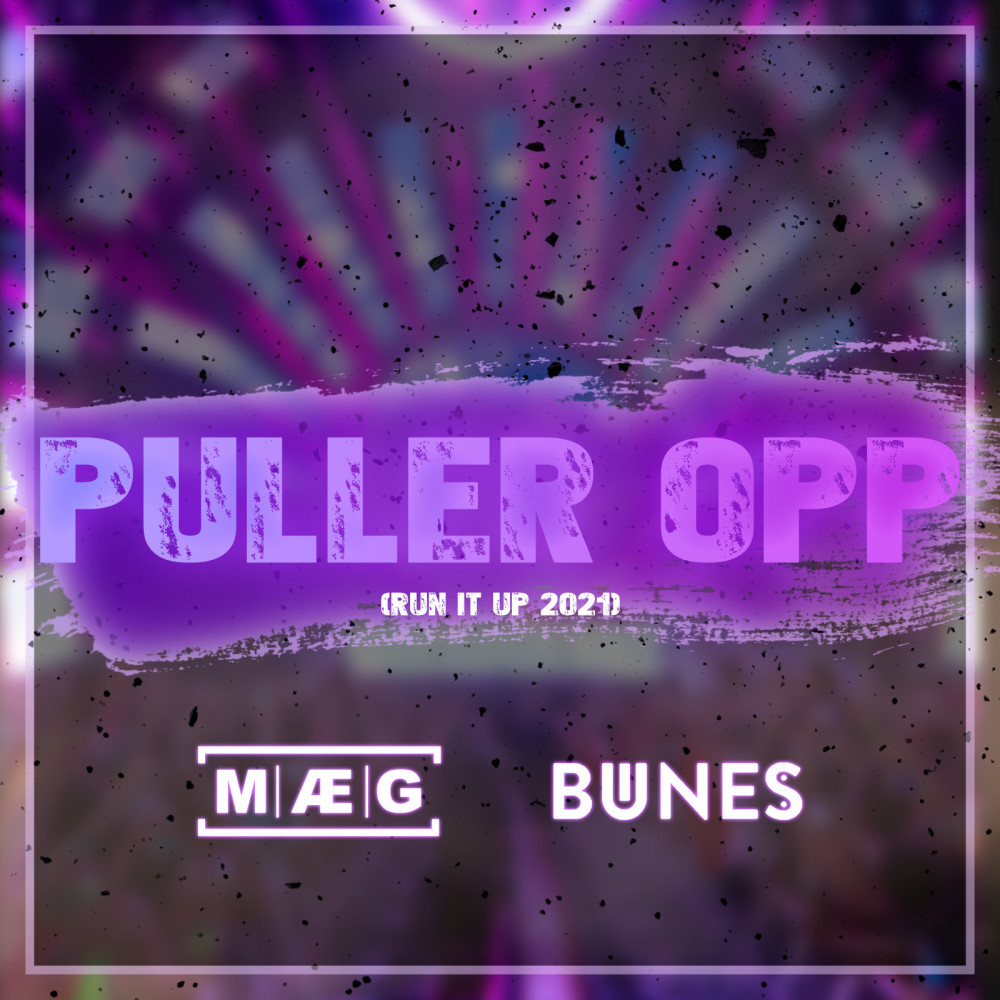 Puller Opp (Run It up 2021) (Explicit)