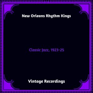 New Orleans Rhythm Kings的專輯Classic Jazz, 1923-25 (Hq remastered 2023)