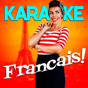 อัลบัม Karaoke - Francais! ศิลปิน Turnaround Karaoke Crew