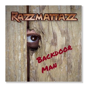 Razzmattazz的专辑Backdoor Man