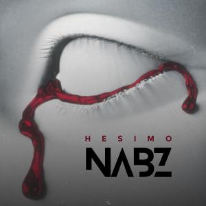 收聽Hesimo的Nabz (Explicit)歌詞歌曲