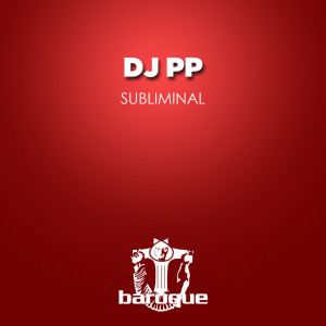 Listen to Subliminal song with lyrics from DJ PP