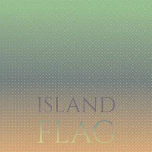 Album Island Flag oleh Various