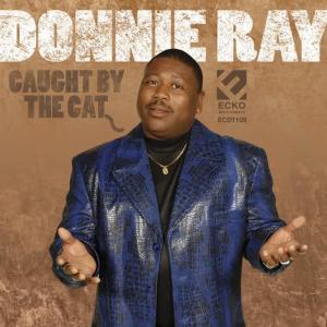 收聽Donnie Ray的Just Give Me My Blues歌詞歌曲