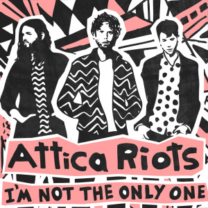 收听Attica Riots的I’m Not The Only One歌词歌曲