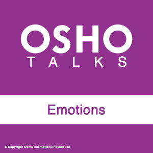 ดาวน์โหลดและฟังเพลง Emotions พร้อมเนื้อเพลงจาก Osho International