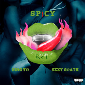 Album Spicy (Explicit) oleh King Yo