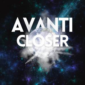 收聽Avanti的Closer歌詞歌曲