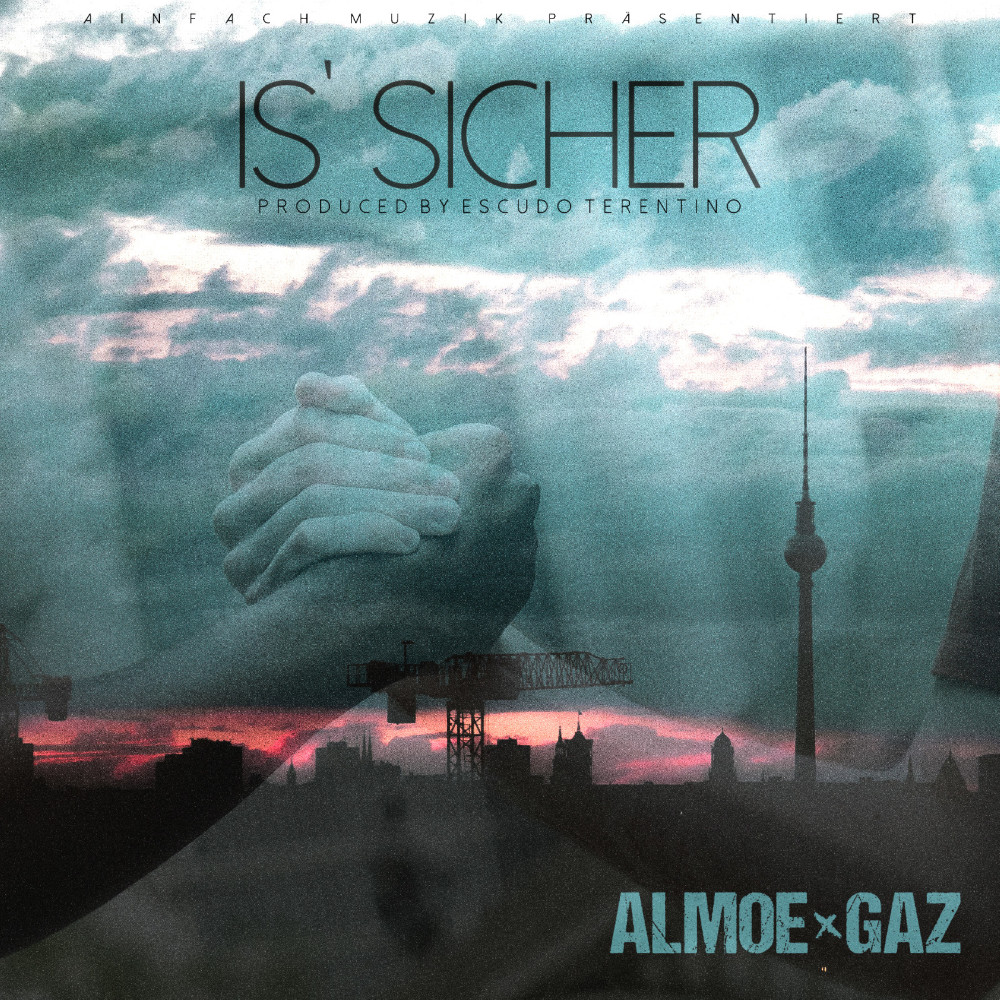 Is Sicher (feat. GAZ & Escudo Terentino) (Explicit)