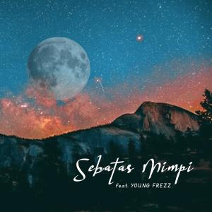 Dengarkan Sebatas Mimpi Feat. YOUNG FREZZ lagu dari Bossvhino dengan lirik