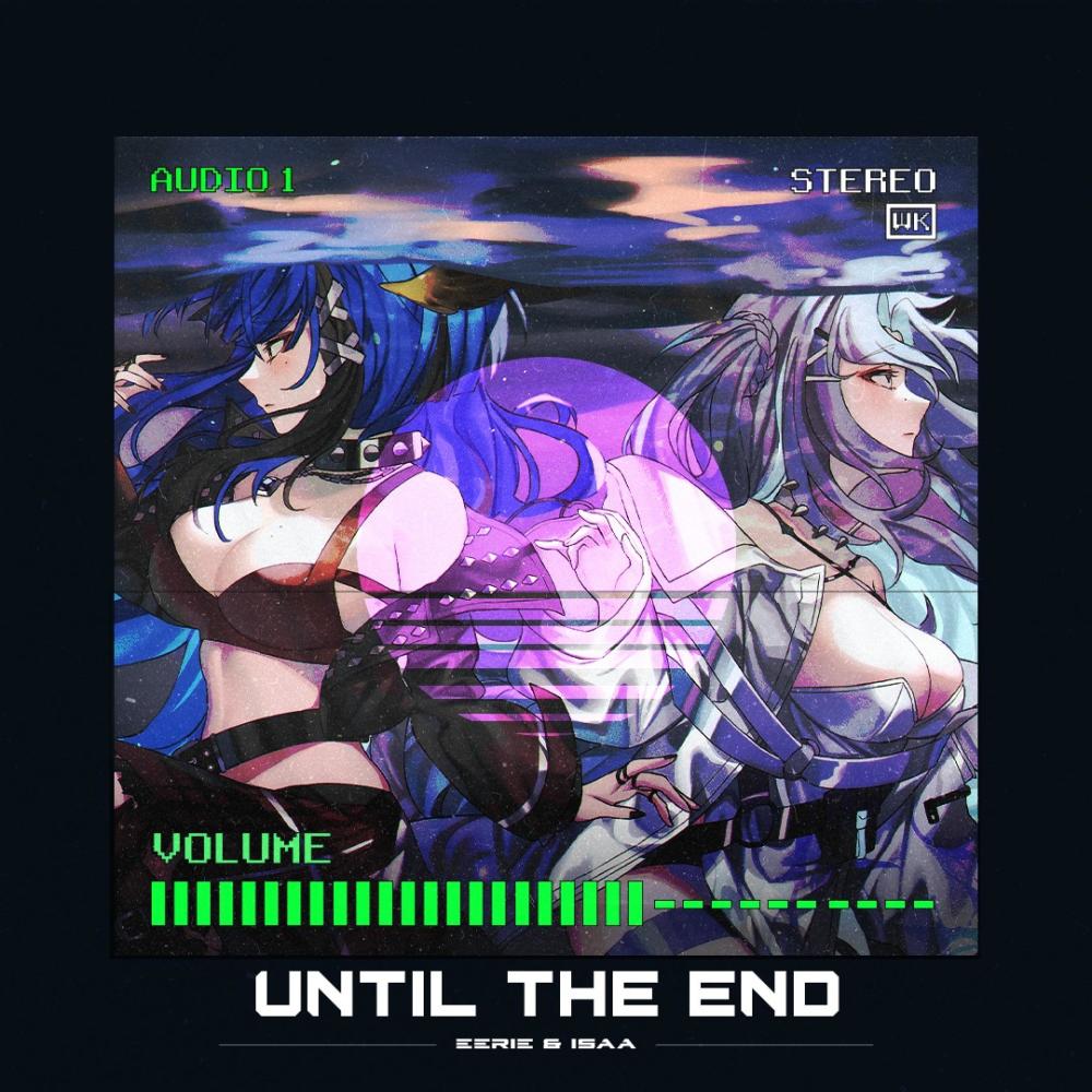 Until The End