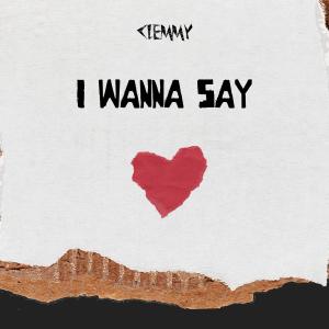 收聽Clemmy的I Wanna Say歌詞歌曲